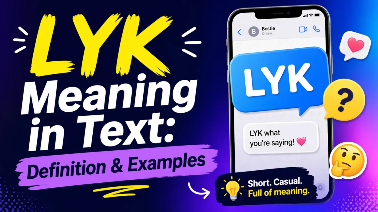 LYK Meaning in Text: Definition & Examples