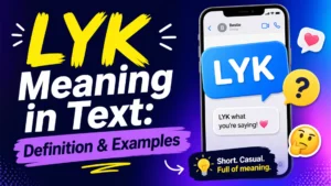 LYK Meaning in Text: Definition & Examples