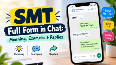 SMT full form in chat explained with meaning, text message examples, and replies on a smartphone.