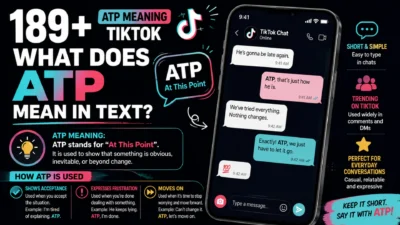 189+ ATP meaning on TikTok and in text, with examples and common uses