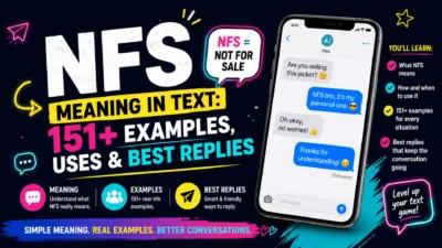 NFS meaning in text with 151+ examples, uses, and best replies