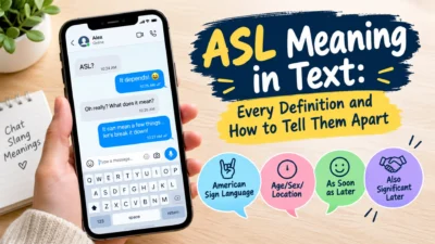 ASL meaning in text explained with common definitions, including American Sign Language and age, sex, location.